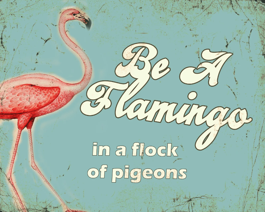 Be A Flamingo! - Vintage Metal Bar Sign - mancavesuperstore